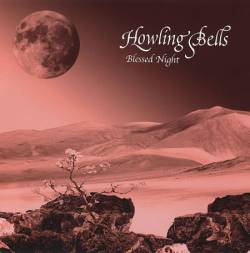 Howling Bells : Blessed Night